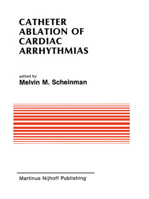 cover image of Catheter Ablation of Cardiac Arrhythmias